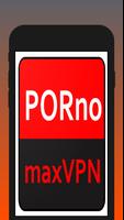 Porno Max VPN Plakat