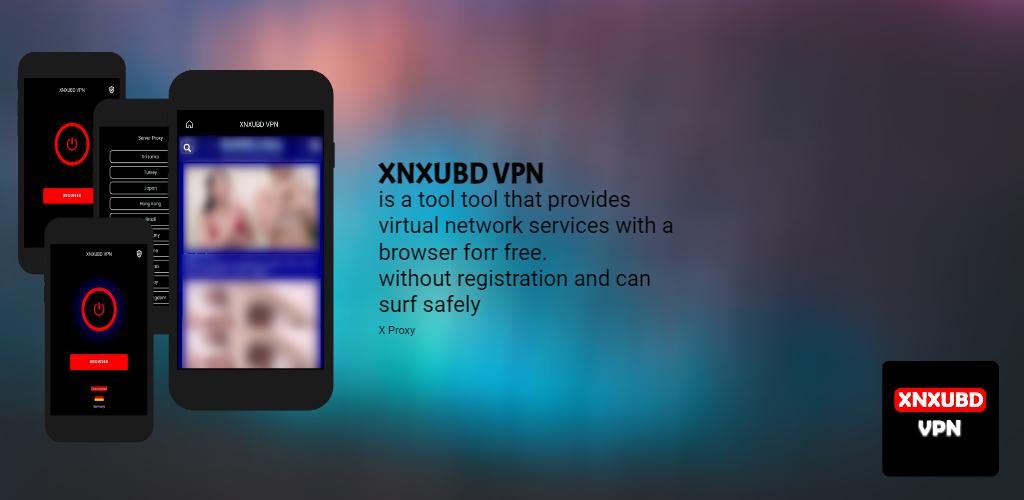 XNXubd VPN Anti Blokir BF APK for Android Download
