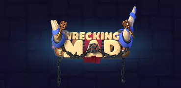 Wrecking Mad