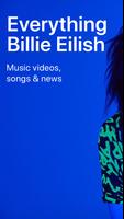 ​🎧 #1 Billie Eilish Fans - Music Videos & News plakat