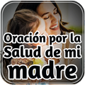 ”Oración por una madre