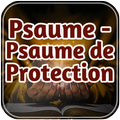 ”Psaume - Psaume de Protection