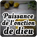 Puissance de l'onction de dieu