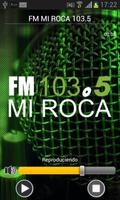 FM MI ROCA 103.5 poster