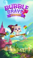 Bubble Brave Princess الملصق