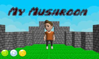 My Mushroom Cartaz