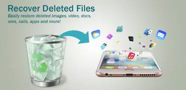 Recover Deleted Files, Photos And Videos