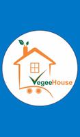 Vegee House Affiche