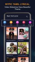 MyPic Tamil Lyrical Status Maker With Song تصوير الشاشة 2
