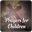 Prayers for Children