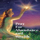 Pray For Abundance and Wealth APK