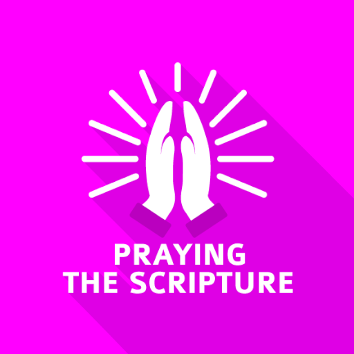 Praying The Scripture