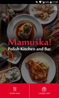 Mamuśka! Polish Kitchen&Bar poster