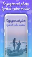 My Engagement Photo Lyrical Video Status Maker Poster