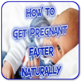 How to Get Pregnant Faster