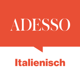 ADESSO - Italienisch lernen