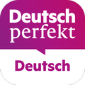 Deutsch perfekt lernen