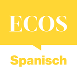 ECOS - Spanisch lernen