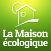 La Maison écologique