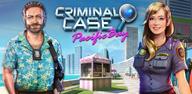 How to Download Criminal Case: Pacific Bay on Android