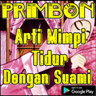 Primbon Arti Mimpi Tidur Dengan Suami Lengkap icône