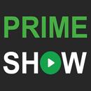 Prime Show APK