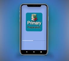 Primary Preparation Cartaz
