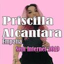 Priscilla Alcantara - Empatia Sem Internet 2019 APK