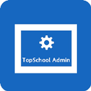 TopSchool-Admin APK