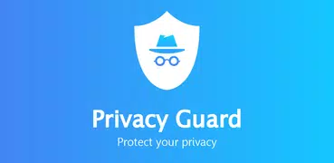 Privacy Guard - Protect your privacy