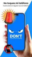 No toque mi teléfono - Alarma Poster