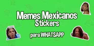 Mexican Memes WASticker