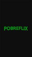 PobreFlix Filmes Séries Animes Affiche