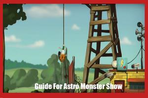 Guide For  Monѕterѕ Show Aѕtro plakat