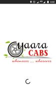 Yaara Cabs - Taxi, Auto & Car Rental App Affiche