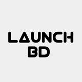 Launch BD