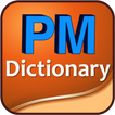 PM Dictionary