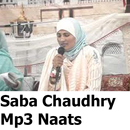 Saba Chaudhry Naats mp3 APK