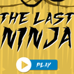 The last ninja