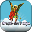 Oração dos 3 anjos