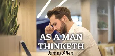 As a Man Thinketh by James Allen