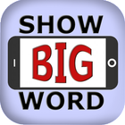 Show BIG Word आइकन