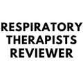 RESPIRATORY THERAPISTS  REVIEW