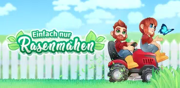 Einfach nur Rasenmähen
