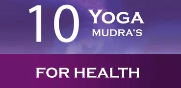 Yoga Mudras Methods & Benefits