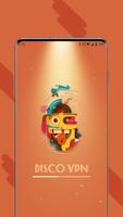 Disco VPN - Private Fast VPN poster