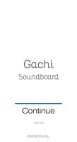 Gachi Soundboard poster