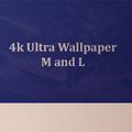 4k Ultra Wallpaper M and L