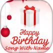 Happy Birthday Song with Name:Birthday Song Wishes
