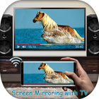 Screen Mirroring with TV icône